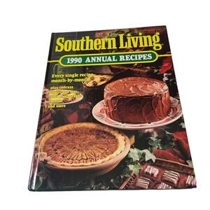 Southern Living 1990 Annual Recipes Cookbook Hard Cover Recipes Month By Month